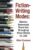 Fiction-Writing Modes: Eleven Essential Tools for Bringing Your Story to Life (For Fiction Writers)