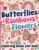 Coloring Book for Kids: Butterflies, Rainbows and Flowers for Girls Ages 6-12